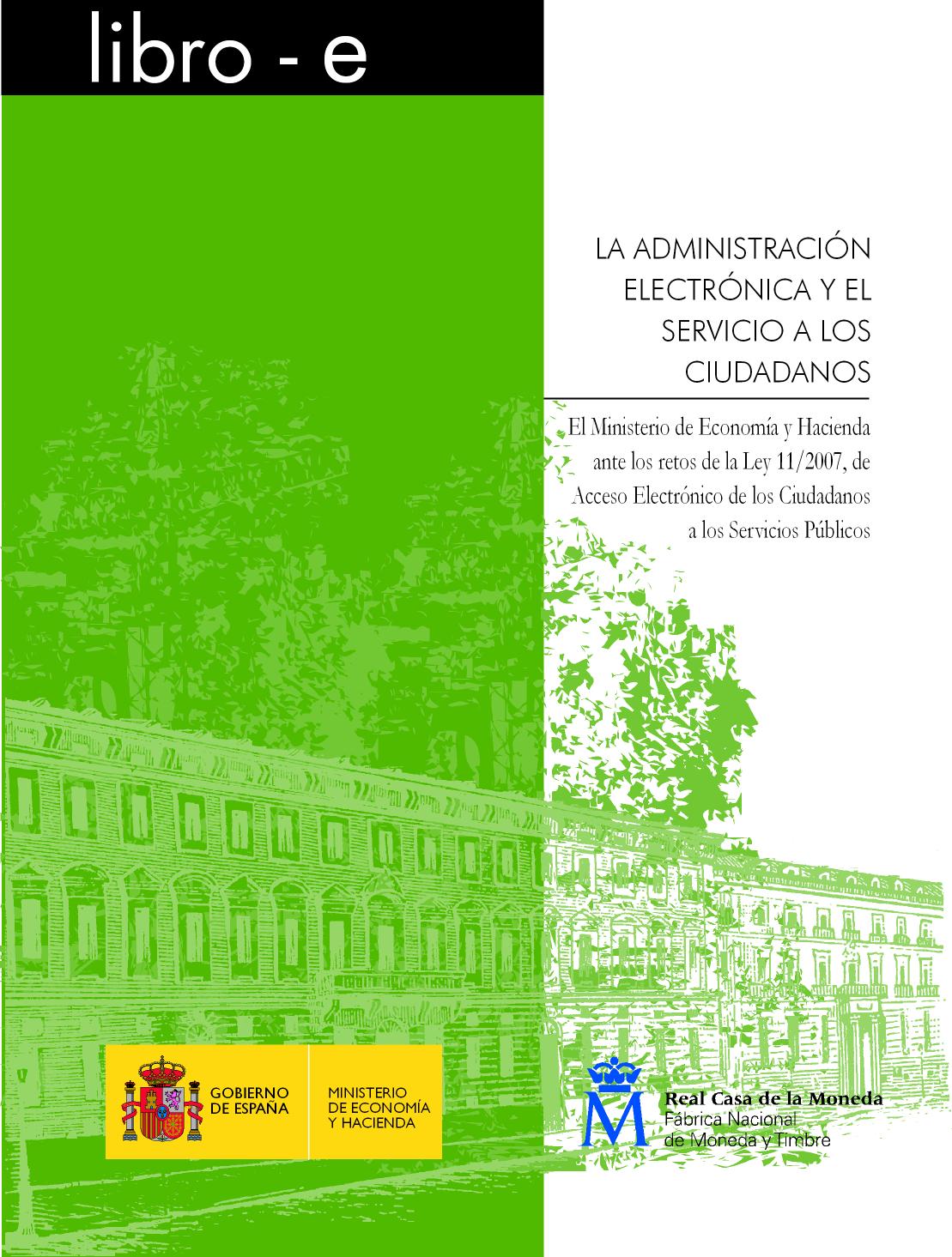Portada del libro: ADMINISTRACIÓN ELECTRÓNICA Y EL SERVICIO A LOS CIUDADANOS,LA. EDICIÓN 2009. libro-e